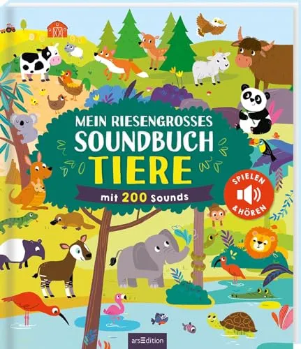Mein riesengroßes Soundbuch Tiere: 200 Sounds für Kinder - Grundbegriffe für Kinder - Hochwertiges Soundbuch mit 200 Tiergeräuschen und interaktiver Spielefunktion für Spaß und Lernen ab 3 Jahren.