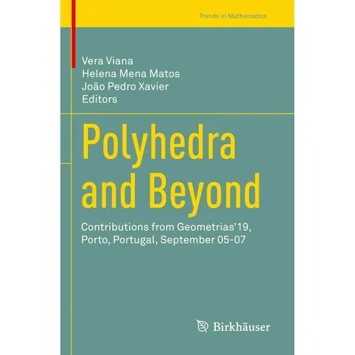 Springer Polyhedra and Beyond (João Pedro Xavier, Vera Viana, Helena Mena Matos, 2023) (56955824)