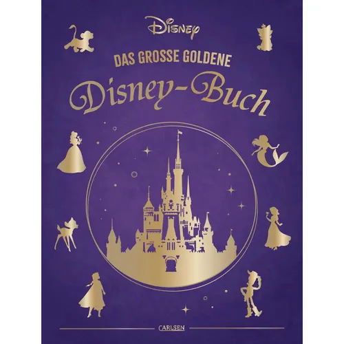 Disney: Das große goldene Disney-Buch - Zauberhaftes Kinderbuch für alle Disney-Fans von 4 bis 99 Jahren, voller bunter Geschichten und Illustrationen, ideal zum Vorlesen und Entdecken.