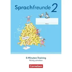 Sprachfreunde - Sprechen - Schreiben - Spielen - Östliche Bundesländer und Berlin - Ausgabe 2022 - 2. Schuljahr: 5-Minuten-Training - Arbeitsheft - ... und Berlin - Ausgabe 2022, 2. Schuljahr)