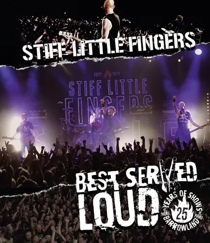 Stiff Little Fingers / Best Served Loud-Live At Barrowland