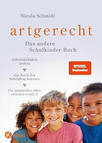 artgerecht – Das andere Schulkinder-Buch: Selbstständigkeit fördern - Hörbuch für Eltern, das wertvolle Tipps bietet, um Kinder zwischen 6 und 12 Jahren durch den Schulalltag zu begleiten und ihre Selbstständigkeit zu stärken.
