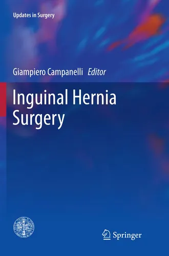 Inguinal Hernia Surgery von Giampiero Campanelli - Fachbuch über Leistenbruchoperationen, bietet umfassende Einblicke in moderne Techniken und Materialien, ideal für Medizinstudenten und Fachkräfte.