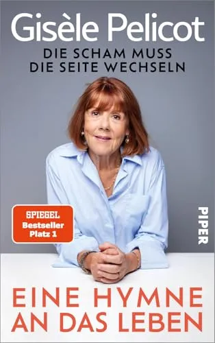 Eine Hymne an das Leben | Gisèle Pelicot - Biografie von Gisèle Pelicot über wahre Geschichten und gesellschaftliche Themen. Ein packendes Sachbuch, das zum Nachdenken anregt und wichtige gesellschaftliche Aspekte beleuchtet.