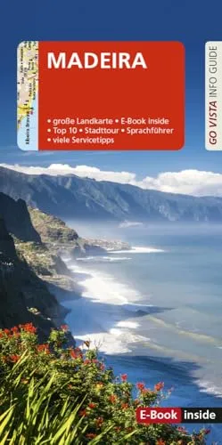 GO VISTA: Reiseführer Madeira: Mit Faltkarte und E-Book inside