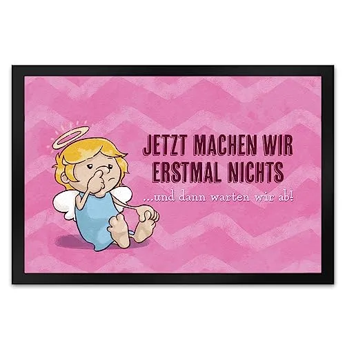 Engel Fußmatte XL in 40x60 cm mit Spruch - Wir Machen Nichts und warten ab zur Einweihungsparty Engel Fußabtreter sauber Türmatte Eingang neckisch
