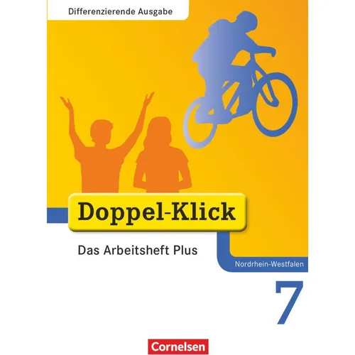 Cornelsen Doppel-Klick 7. Schuljahr. Differenzierende Ausgabe. Arbeitsheft plus. NW (Deutsch, Grit Adam, Dirk Hergesell, Werner Roose, Jutta Schindler, Ulrich Deters, Kathleen Breitkopf, Werner Bentin, 2010) (7123442)