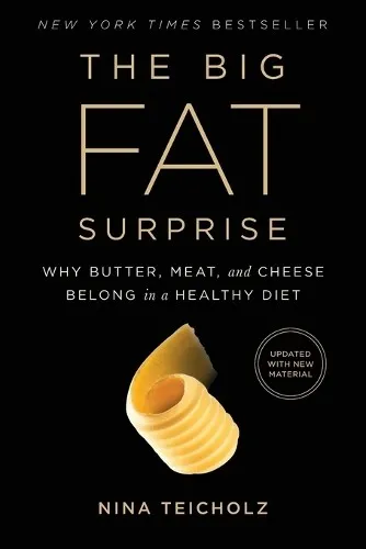 Nina Teicholz The Big Fat Surprise (Taschenbuch) (US IMPORT)