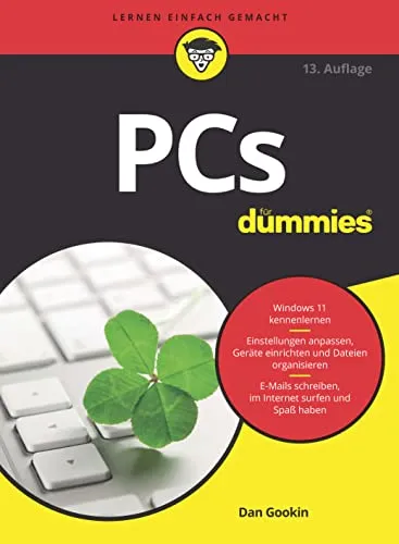 PCs für Dummies: Der einfache Einstieg in die Computerwelt - Hardware & Technik - Ideal für Einsteiger, bietet verständliche Erklärungen und Tipps für die Nutzung von PCs.