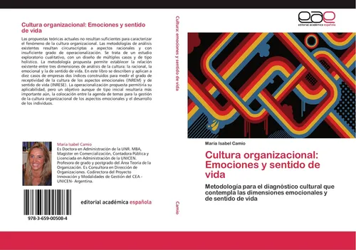 Cultura organizacional: Emociones y sentido de vida María Isabel Camio
