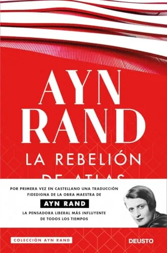 La rebelión de Atlas - Ayn Rand - Erkenntnistheorie, ein wegweisendes Werk über Individualismus und Kapitalismus, das zum Nachdenken anregt und inspiriert.