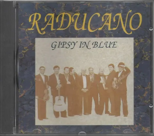 Raducano Gipsy In Blue CD NEU So Dell Duma Al Romsea Magdalena Merit EU