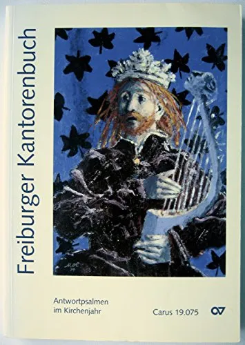 Freiburger Kantorenbuch. Chorbuch