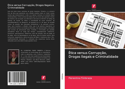 Florentino Timbreza | Ética versus Corrupção, Drogas Ilegais e Criminalidade