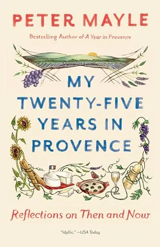 My Twenty-five Years in Provence