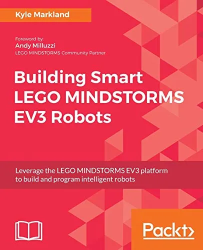 Building Smart LEGO MINDSTORMS EV3 Robots: Leverage the LEGO MINDSTORMS EV3 platform to build and program intelligent robots (English Edition)