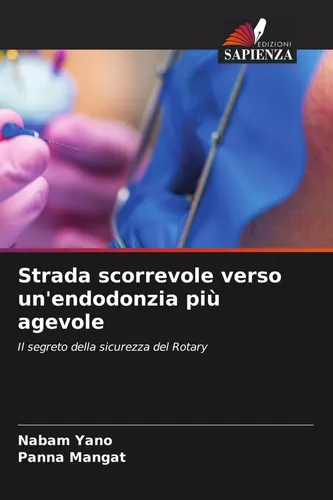 Strada scorrevole verso un'endodonzia più agevole Nabam Yano