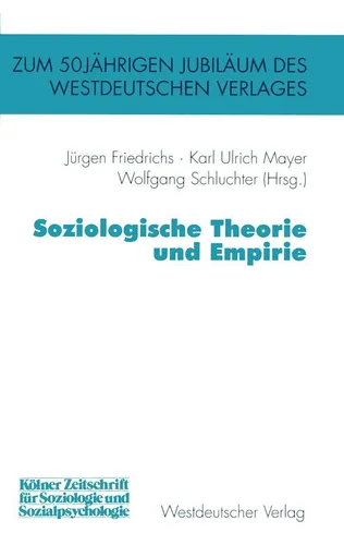 VS Soziologische Theorie und Empirie: Fachbuch von Schluchter, Friedrichs & Mayer - Fachbuch zur Soziologischen Theorie und Empirie, bietet fundierte Einblicke in soziale Phänomene und wissenschaftliche Methoden.
