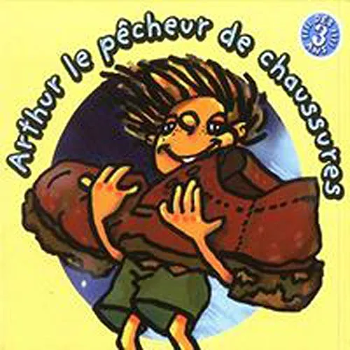 Christian Paccoud - Arthur Le Pecheur De Chaussure