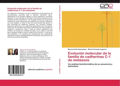 Evolución molecular de la familia de cadherinas C-1 de  metazoos Marcia Anahí Ha