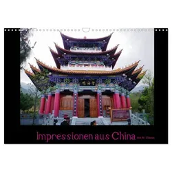 Ilse M. Gibson - Www. Ilsegibson. Com | Impressionen aus China (Wandkalender...