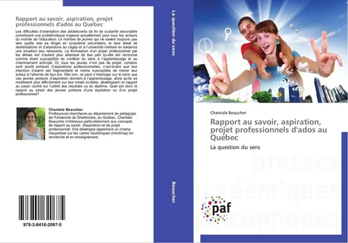 Rapport au savoir, aspiration, projet professionnels d'ados au Québec Chantale B
