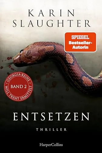 Entsetzen: Thriller – Will Trent im Einsatz - Action - Mystery, Thriller & Spannung | Spannend und fesselnd, mit exklusivem Farbschnitt in limitierter Erstauflage (Georgia-Serie, Band 2)
