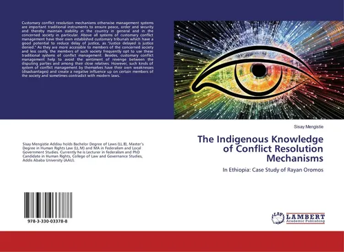 The Indigenous Knowledge of Conflict Resolution Mechanisms | Sisay Mengistie