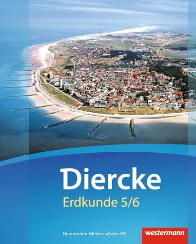Diercke Erdkunde 2015 für Gymnasien in Niedersachsen G9 - Geografie Schulbuch für die Klassen 5/6, inklusive Schutzumschlag und ideal für eine umfassende geografische Bildung.