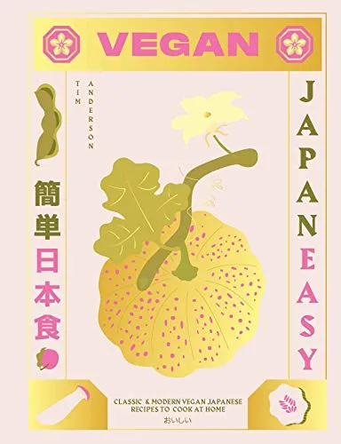 Vegan Japaneasy: Klassische & moderne vegane japanische Rezepte - Bücher über vegane Küche, bietet eine Vielzahl an köstlichen und kreativen Rezepten für die Zubereitung japanischer Gerichte zu Hause.