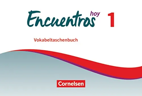 Encuentros - Método de Español - Spanisch als 3. Fremdsprache - Ausgabe 2018 - Band 1: Vokabeltaschenbuch (Encuentros, Spanisch als 3. Fremdsprache - Ausgabe 2018, Band 1)
