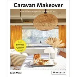 Caravan Makeover: Alte Wohnwagen in neuem Glanz - Film, Kunst & Kultur - Praktische Ideen und DIYs für die kreative Renovierung und stilvolle Einrichtung von Wohnwagen.