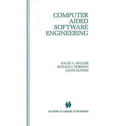 Computer Aided Software Engineering / Springer US / Taschenbuch