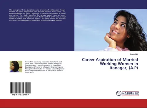 Career Aspiration of Married Working Women in Itanagar, (A.P) Jhunu Mali