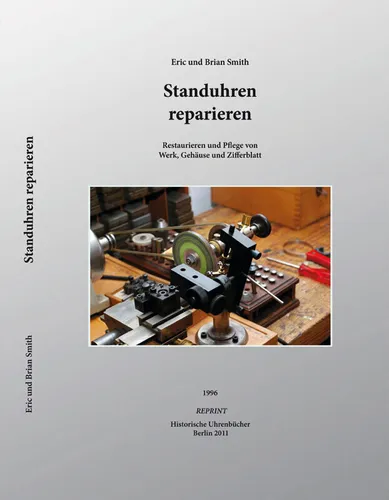 SELVA Buch: Standuhren reparieren (Reprint) - Praktisches Handbuch zur Reparatur von Standuhren. Von Experten verfasst, zeigt es anschaulich, wie Sie Uhrwerke und Gehäuse selbst aufbereiten können. 192 Seiten mit 155 Abbildungen für alle Uhrenliebhaber.