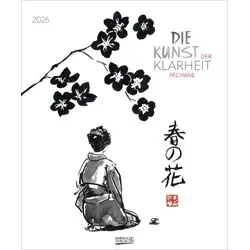 Die Kunst der Klarheit 2026: Großer Kunstkalender mit Bildern des Künstlers Péchane. Format: 45,5x55 cm.
