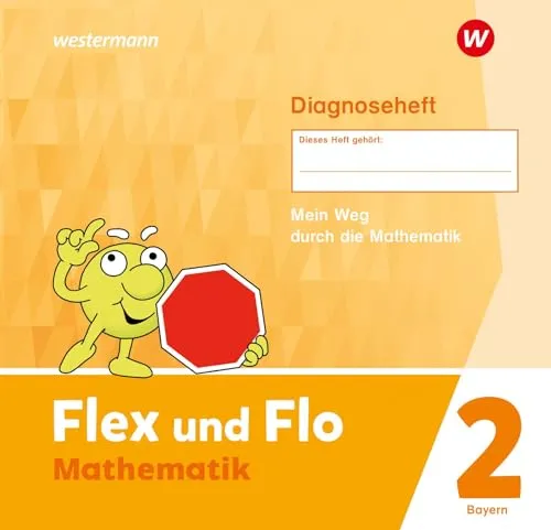 Flex und Flo - Ausgabe 2023 für Bayern: Diagnoseheft 2