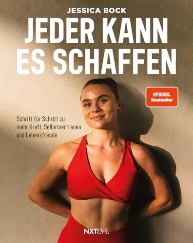 Jeder kann es schaffen: Fitness Buch für Kraft und Lebensfreude - Hörbuch mit Schritt-für-Schritt-Anleitungen, Trainingsplänen und gesunden Rezepten für mehr Selbstvertrauen und Motivation.
