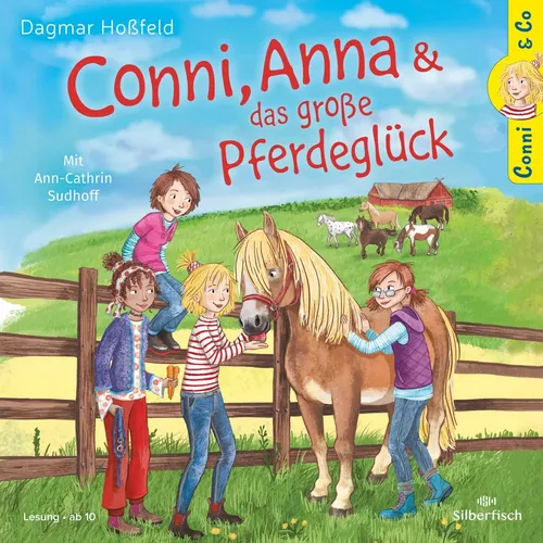 Dagmar Hoßfeld | Conni & Co 18: Conni, Anna und das große Pferdeglück | Audio-CD