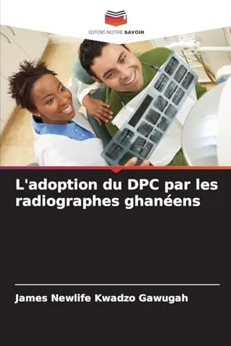 L'adoption du DPC par les radiographes ghanéens: DE