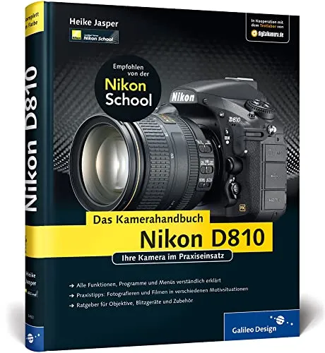 Nikon D810: Das umfassende Kamerahandbuch mit Expertentipps - Informatik - Entdecken Sie praxisnahes Wissen und wertvolle Tipps für die optimale Nutzung Ihrer Nikon D810 in diesem detaillierten Handbuch.