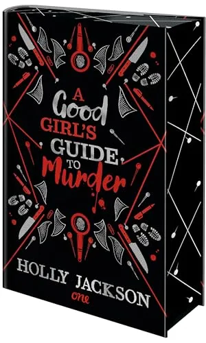 A Good Girl’s Guide to Murder: Schmuckausgabe für Jugendliche - Krimi-Reihe für Jugendliche mit Farbschnitt, perfekt für Holly-Jackson-Fans und spannende Lesestunden