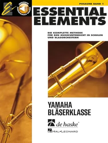 Essential Elements Bd. 1 - Posaune - Noten für Posaune, ideal für Anfänger. Mit einfacher Struktur und praxisnahen Übungen von De Haske Publications.