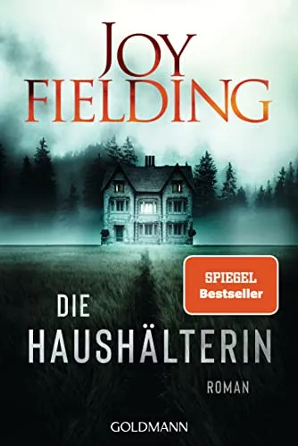 Die Haushälterin: Roman - Fesselnder Roman über das Leben und die Geheimnisse einer Haushälterin, ideal für Fans von Unterhaltungsliteratur.