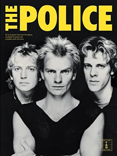 The Police - Greatest Hits: Melodie, Text, Akkorde - Songbook für die besten Hits von The Police, perfekt für Musiker und Fans. Hochwertige Verarbeitung für optimale Spielerfahrung.