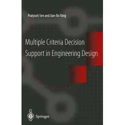 Multiple Criteria Decision Support in Engineering Design - Belletristik mit klarer und umfassender Präsentation, die sich von komplexen Werken abhebt. Verfasst von erfahrenen Autoren mit nachgewiesener Expertise.