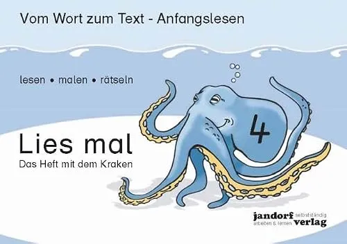 Das Heft mit dem Kraken - Lies mal Bd.4 - Schulbuch zur Förderung der Lesefertigkeiten bei Kindern, mit abwechslungsreichen Textsorten und ergänzenden Übungen für bessere Lesegenauigkeit und Textverständnis.