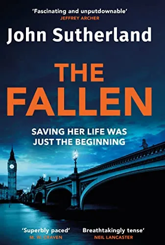 The Fallen: A heart-pounding London police thriller for 2025 for crime and thriller fans