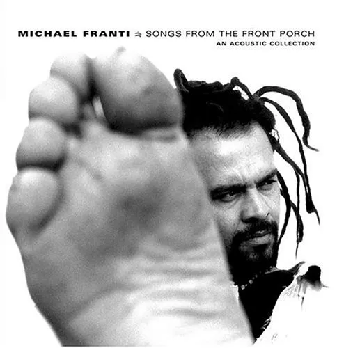 Michael Franti & Spearhead Songs from the Front Porch (CD)