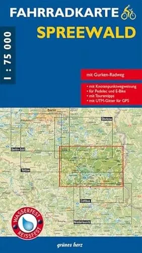 Fahrradkarte Spreewald: Mit dem kompletten Gurken-Radweg. Mit UTM-Gitter für GPS. Wasser- und reißfest. (Fahrradkarten)